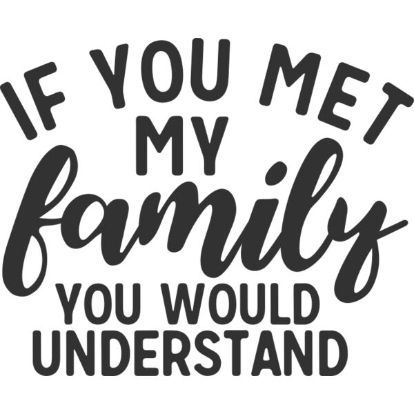 If you met my family Thumbnail