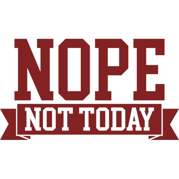 Nope not today Thumbnail