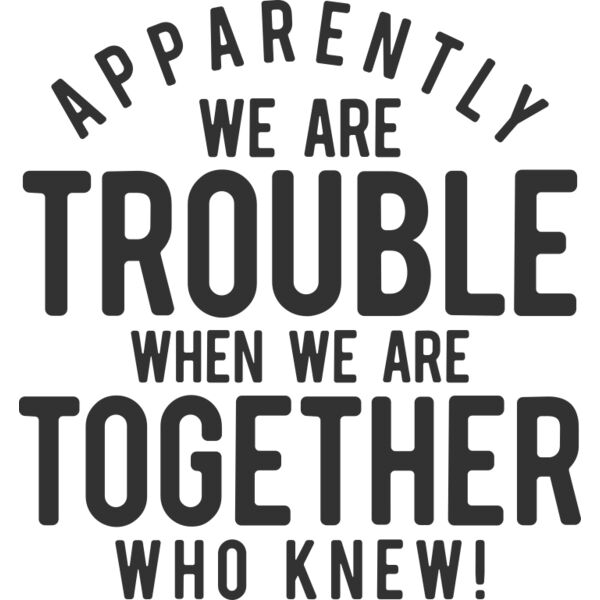 Apparently we r trouble Thumbnail