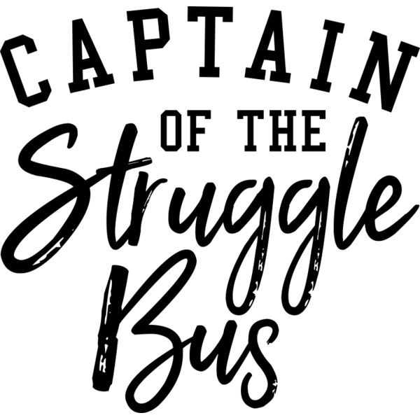 Captain of the struggle bus Thumbnail
