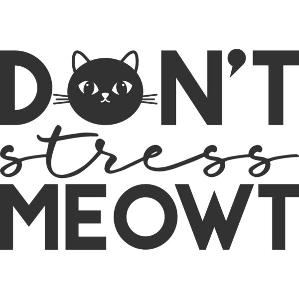 Dont stress meowt Thumbnail