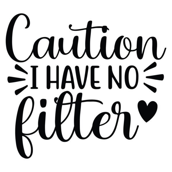 Caution i have no filter  1 01 Thumbnail