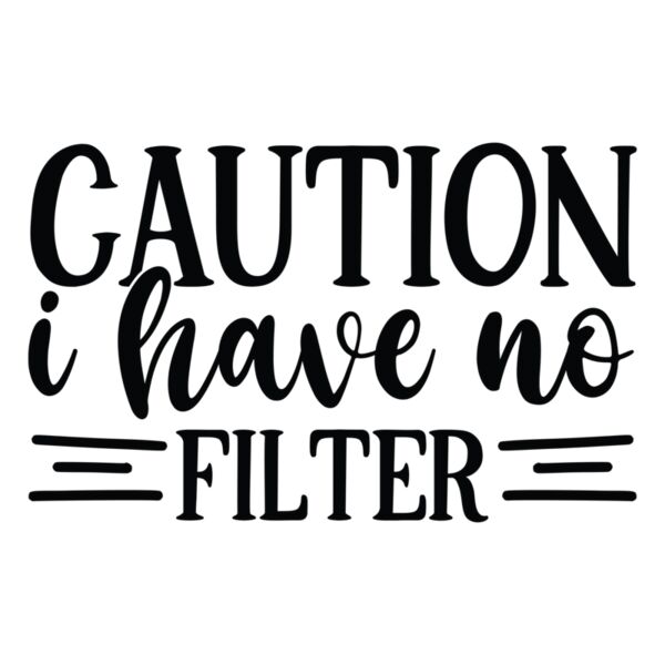 Caution i have no filter 01 Thumbnail
