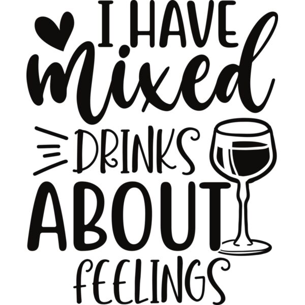 i have mixed drink abut feeling Thumbnail