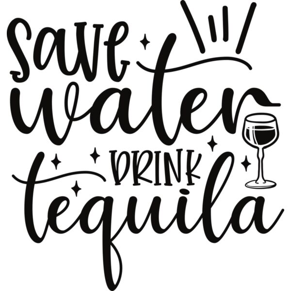 Save water drink tequila Thumbnail