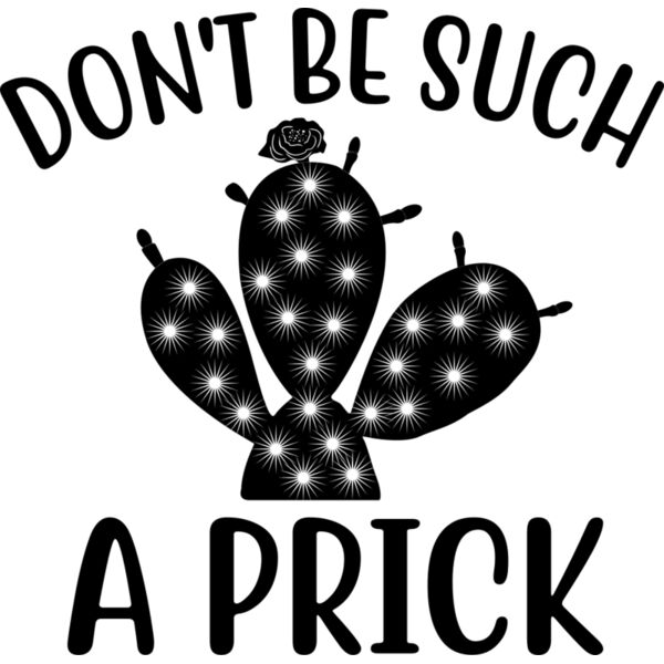 don t be such a prick Thumbnail