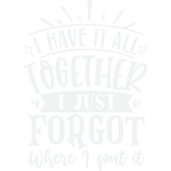 i have it all together i just forgot where i put it w Thumbnail