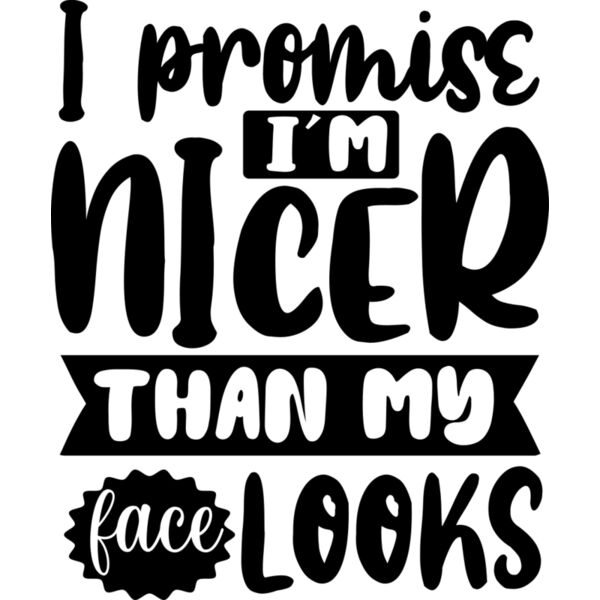 i promise im nicer than my face looks Thumbnail