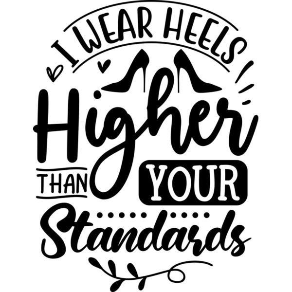 i wear heels higher than your standards Thumbnail