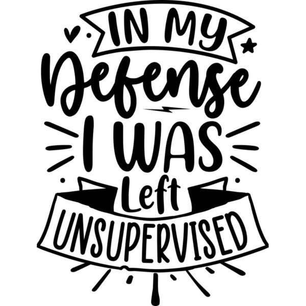 in my defense i was left unsupervised 2 Thumbnail