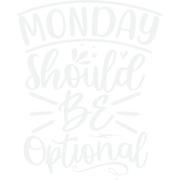 monday should be optional w Thumbnail