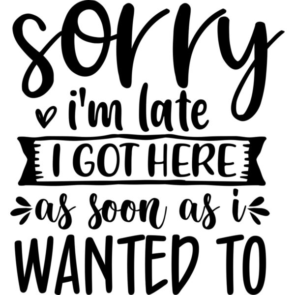 sorry i m late i got here as soon as i wanted to Thumbnail