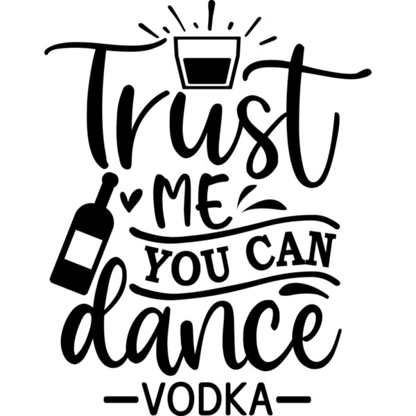 trust me you can dance vodka Thumbnail