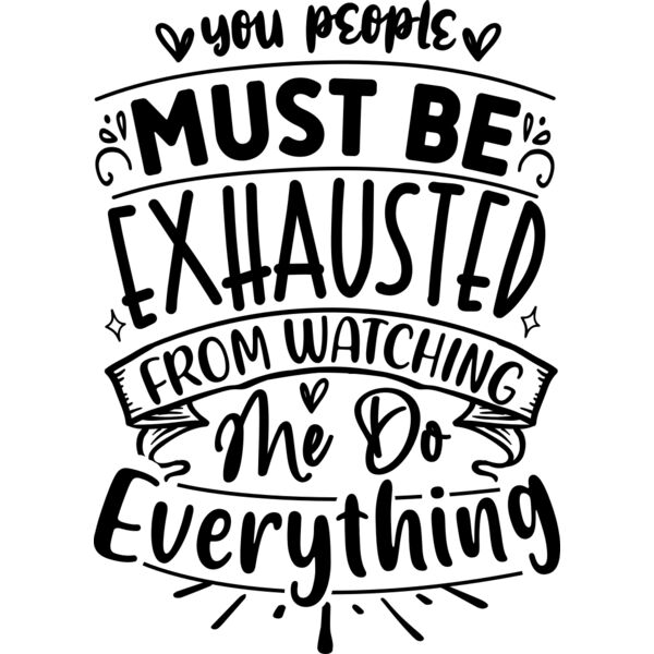 you people must be exhausted from watching me do everything Thumbnail