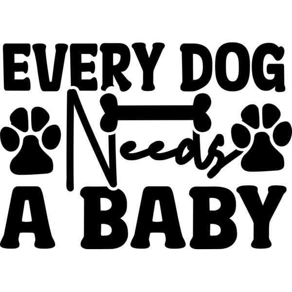 Every Dog Needs A Baby Thumbnail