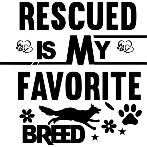 Rescued Is My Favorite Breed 01 Thumbnail