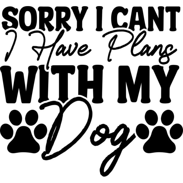 Sorry I Cant I Have Plans With My Dog Thumbnail