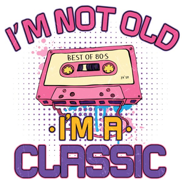 A220524 06 I M Not Old I M A Classic Cassette Png Thumbnail