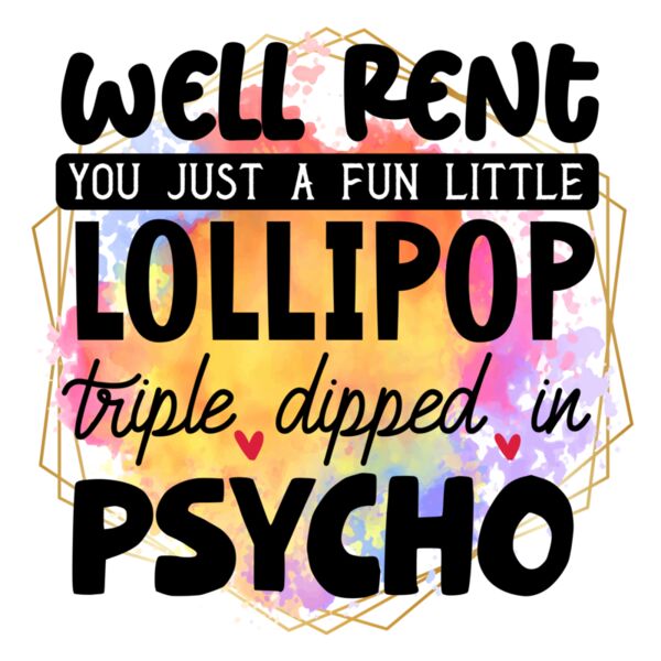 Rms0097 13 well rent you just a fun little lollipop triple dipped in psycho Thumbnail