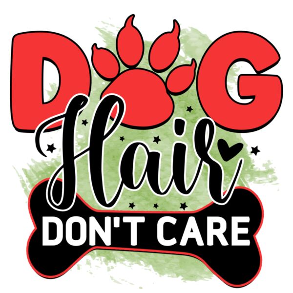 Rms0091 3 dog hair don t care Thumbnail