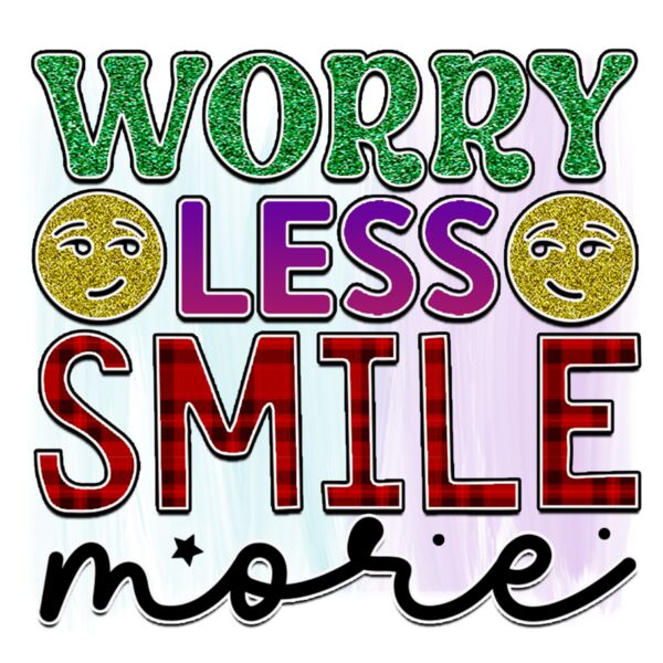 Rms0109 15 Worry less smile more Thumbnail