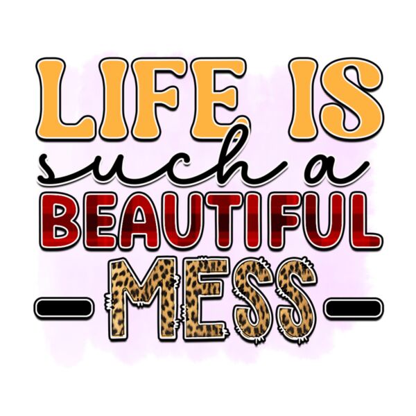 Rms0109 6 Life is such a beautiful mess Thumbnail