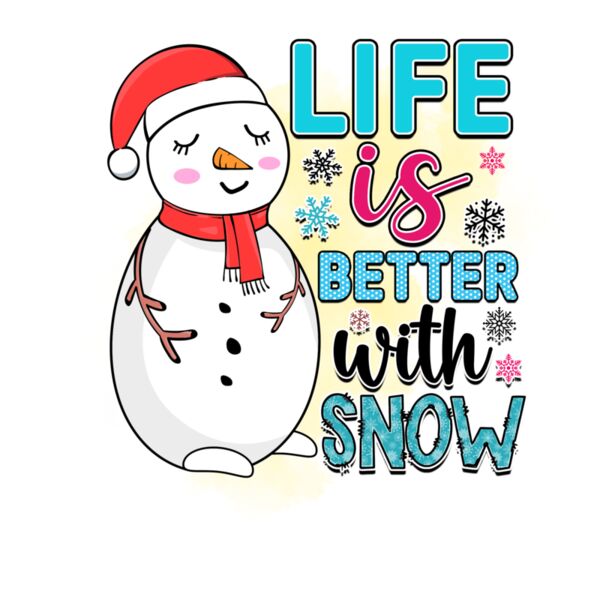 Rms0111 15 Life is better with snow Thumbnail