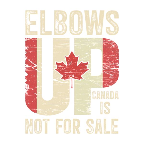 Elbows Up Canada  Thumbnail